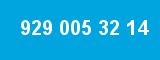 929 005 32 14 929 005 32 14